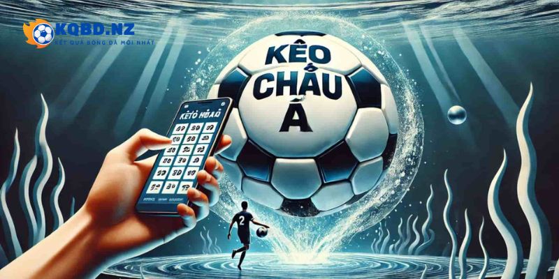 Khái niệm kèo Châu Á